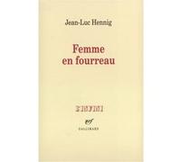 Femme en fourreau Jean-Luc Hennig (Auteur)