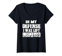 Femme En ma défense j’étais sans surveillance humour T-Shirt avec Col en V
