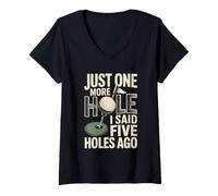 Femme Encore Un Trou, J'Ai Dit il y a Cinq Trous Golf T-Shirt avec Col en V