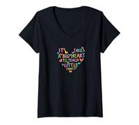 Femme Enseignant-éducateur, il faut un grand cœur pour enseigner aux petits esprits T-Shirt avec Col en V