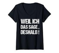 Femme Enseignant humoristique avec inscription « Weil ich das sags deshalb Eltern » T-Shirt avec Col en V