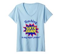 Femme Enseigner en sixième année est Mon Super Pouvoir, Mon Professeur drôle T-Shirt avec Col en V