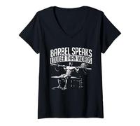 Femme Entraînement De La Poitrine Bodybuilder Barbel Speaks Louder T-Shirt avec Col en V