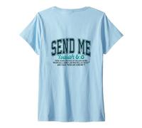 Femme Envoie-Moi. Ésaïe 6: 8. Travailler pour Le Royaume des Cieux T-Shirt avec Col en V