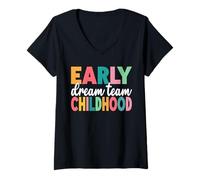 Femme Équipe de rêve pour la Petite enfance, enseignante de garderie, enseignante en Bas âge T-Shirt avec Col en V