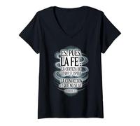 Femme ES Pues La Fe - Hébreos 11:1 Verset biblique Espagnol chrétien T-Shirt avec Col en V