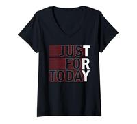 Femme Essayez Just for Today Alcohol Anonymous Inspirational T-Shirt avec Col en V