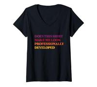 Femme Est-ce Que Cela me Donne l'air drôle et développé T-Shirt avec Col en V