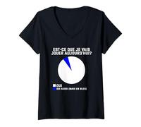 Femme Est-Ce Que Je Vais Jouer Aujourd'hui Oui Diagramme Gamer T-Shirt avec Col en V