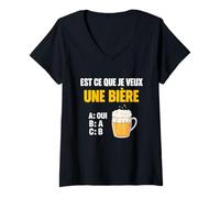 Femme Est-ce Que Je Veux Une bière? Blague Beauf Alcool Humour T-Shirt avec Col en V