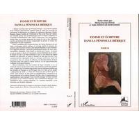 Femme et écriture dans la péninsule ibérique Tome 2 - Maria-Graciete Besse - L'harmattan - broché - Etude