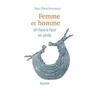 Femme et homme, pour un face-à-face en vérité