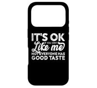 Femme et Homme sarcastiques, It's OK If You Don't Like Me Coque pour iPhone 17 Pro