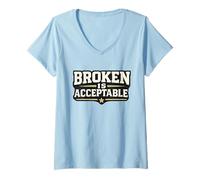 Femme Être brisé est Acceptable d'abandonner n'est Pas Une Motivation de Citation T-Shirt avec Col en V