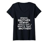 Femme Euh.. Frère Ew... C'est Quoi ce frère ? - Meme drôle T-Shirt avec Col en V