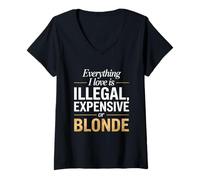Femme Everything I Love is Illegal Expensive Or Blonde Hommes T-Shirt avec Col en V
