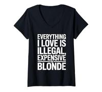 Femme Everything I Love is Illegal Expensive Or Blonde Hommes T-Shirt avec Col en V