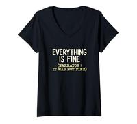 Femme « Everything is Fine It Was Not Sarcastic Humour Statement » T-Shirt avec Col en V