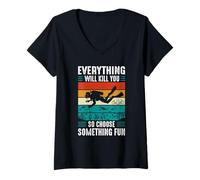 Femme Everything Will Kill You So Choose Something Fun Scuba Dive T-Shirt avec Col en V