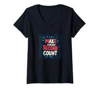 Femme Excellent costume de citation « Make Every Second Count » T-Shirt avec Col en V