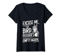 Femme Excuse Me the Bird Feeder’s Empty Again Funny Squirrel T-Shirt avec Col en V