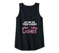 Femme Extensions de Cils Drôle Design Let Me Fix Your Lashes Débardeur