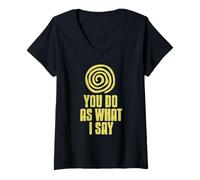 Femme Fais Ce Que Je Dis Humour Hypnose Spirale T-Shirt avec Col en V