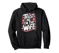 Femme, Fais-Moi Confiance, Je suis la Femme Sweat à Capuche