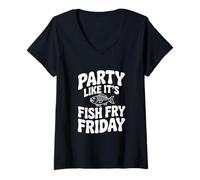 Femme Faites la fête comme si c'était Le Poisson fridi Vendredi T-Shirt avec Col en V