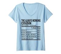 Femme faits nutritionnels des cousins qui travaillent toujours cousins drôles hommes femmes T-Shirt avec Col en V