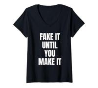 Femme Fake It Until You Make It Shirt,Faking It Until You Make It T-Shirt avec Col en V