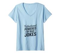 Femme Fatherhood Powered by Bad Jokes Funny Dad Humour T-Shirt avec Col en V