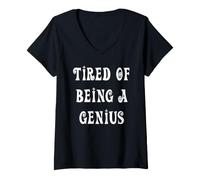Femme Fatigué d'être Un génie T-Shirt avec Col en V