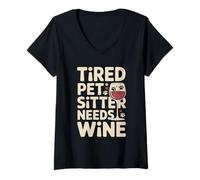 Femme Fatigué Pet Sitter Needs Wine Funny Pet Lover T-Shirt avec Col en V