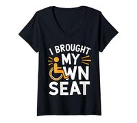 Femme Fauteuil Roulant I Brought My Own Seat T-Shirt avec Col en V