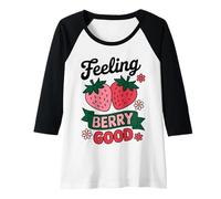 Femme Feeling Berry Good - Piège à la fraise positif Manche Raglan