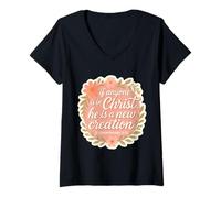 Femme Femme chrétienne si Quelqu'un est en Christ, il est Une Nouvelle création T-Shirt avec Col en V