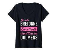 Femme Femme Je suis Bretonne Excellente dans Tous Les dolmens T-Shirt avec Col en V