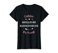 Femme Femme randonner Humour certifiée meilleure randonneuse T-Shirt