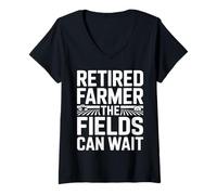 Femme Fermier à la Retraite The Fields Can Wait Tractor Farm T-Shirt avec Col en V