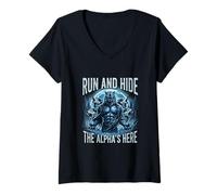 Femme Féroce Run and Hide The Alpha's Here Loup-Garou Fantasy T-Shirt avec Col en V