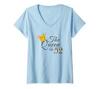 Femme Fête d'anniversaire 52e anniversaire La Reine est 52 idées cadeaux pour elle T-Shirt avec Col en V