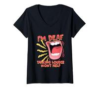 Femme Fierté Sourde Perte Auditive ASL Talking Louder Won't Help T-Shirt avec Col en V