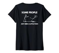 Femme Figurine amusante en forme de bâton - Certaines personnes ont juste besoin d'une petite poussée T-Shirt avec Col en V