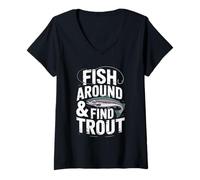Femme Fish Around and Find Trout - Vintage Fishing Meme Humor T-Shirt avec Col en V