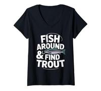 Femme Fish Around and Find Trout - Vintage Fishing Meme Humor T-Shirt avec Col en V
