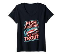 Femme Fish Around and Find Trout Vintage Fishing T-Shirt avec Col en V