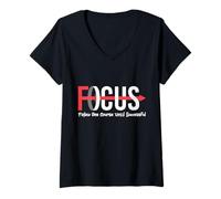 Femme Focus Follow One Course Until Successful Motivational Funny T-Shirt avec Col en V