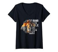 Femme Foi en Dieu Car Quand Je suis Faible, Alors Je suis Fort T-Shirt avec Col en V