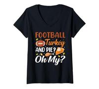 Femme Football Turkey and Pie Oh My Funny Thanksgiving Thankful T-Shirt avec Col en V
